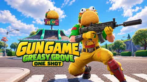 GUN GAME GREASY GROVE ONE SHOT