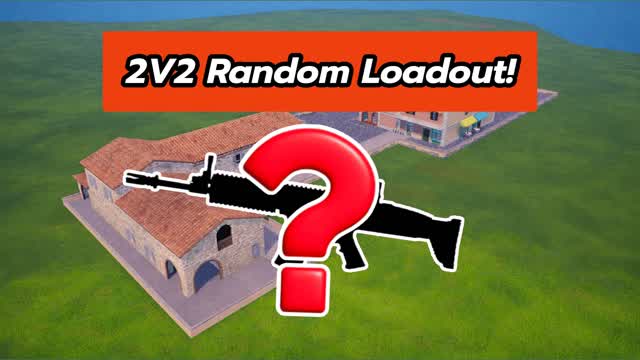2v2 Random Loadout!