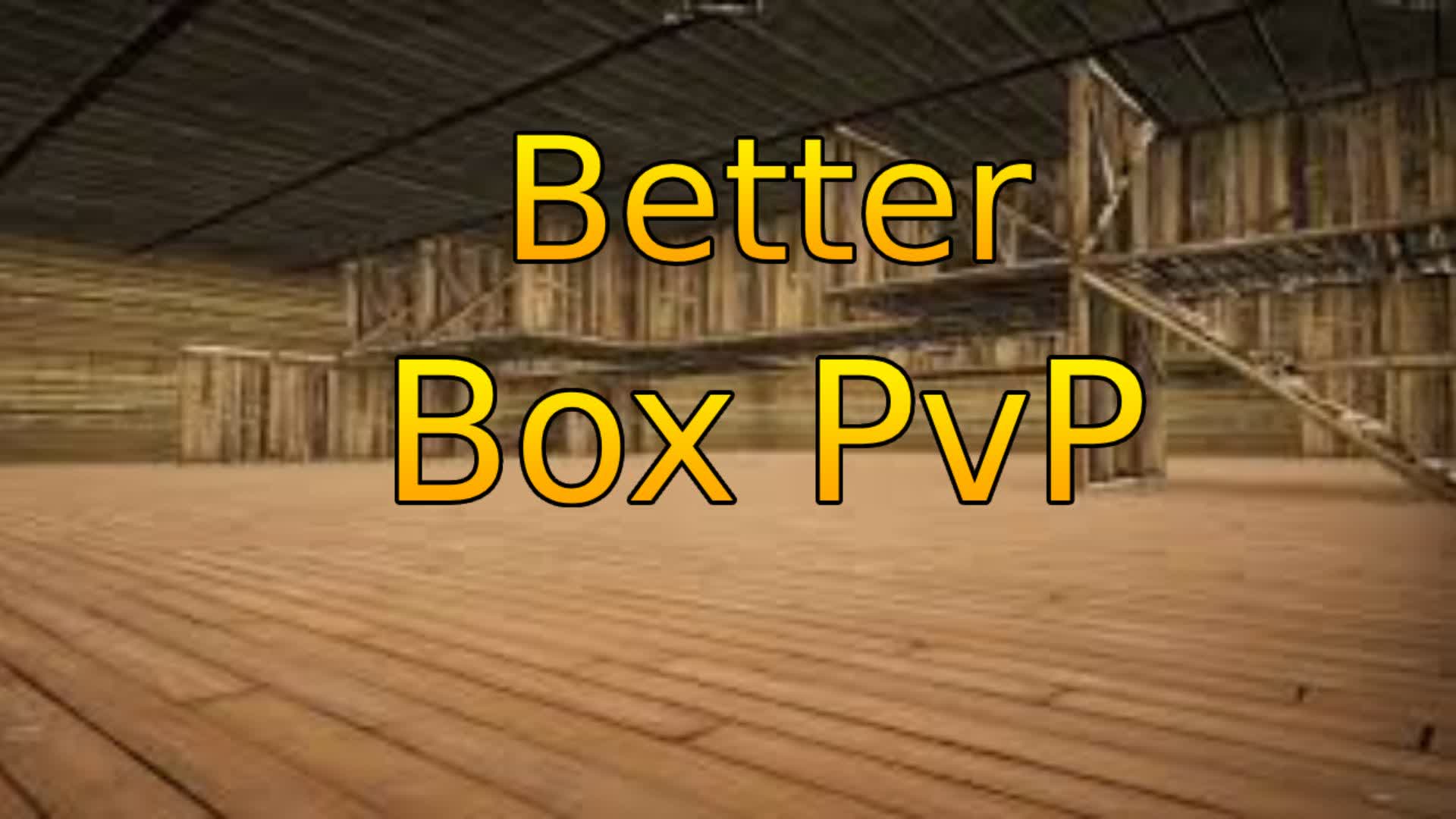 BetterBoxFights