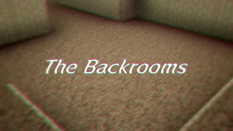 The Backrooms