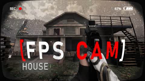 [FPS CAM] HOUSE