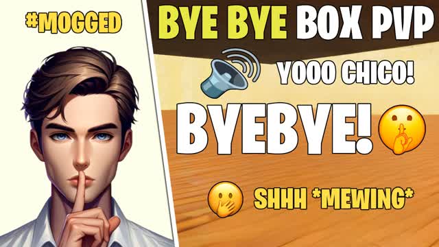 BYEBYE BOXPVP!