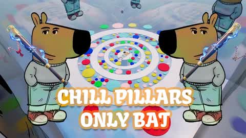 CHILL PILLARS ONLY BAT! 😼