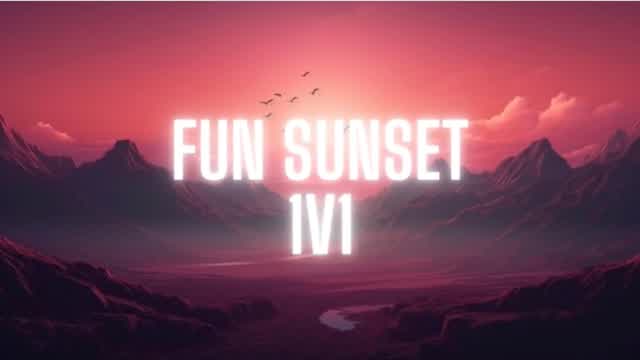 FUN SUNSET 1V1