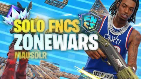 SOLO FNCS ZONEWARS 🏆 [MAUSDLR]