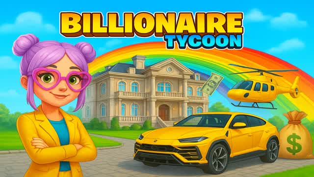 💰Broke To Billionaire Tycoon💰