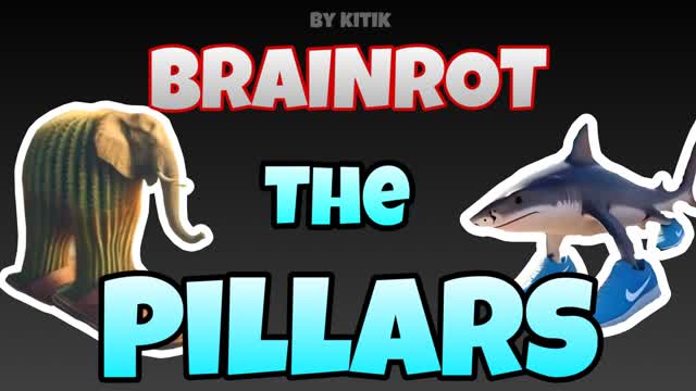 Brainrot Pillars