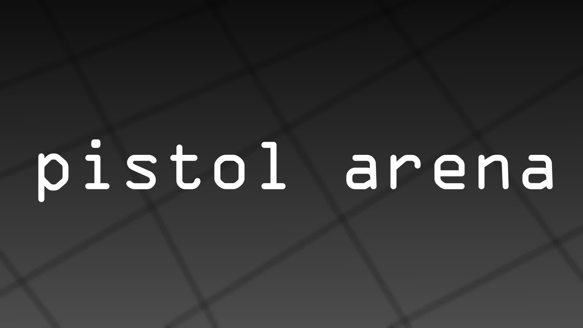 Pistol Arena [V.1.0.0]
