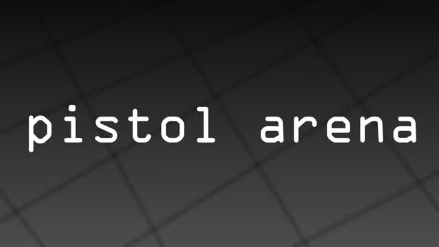 Pistol Arena [V.1.0.0]