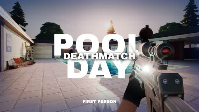 POOL DAY [Deathmatch]