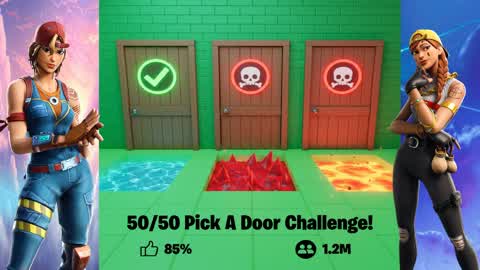 50/50% Pick A Door!