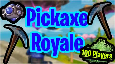 Pickaxe Royale!