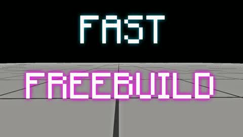 FAST FREEBUILD PRACTICE