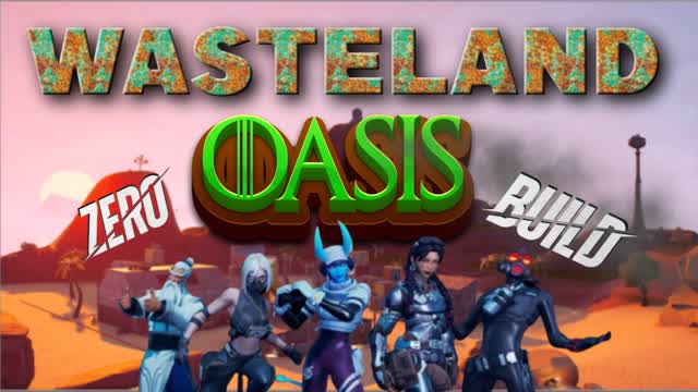 Wasteland Oasis BR Zero Build Solos