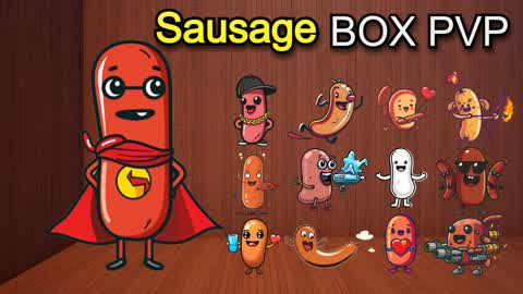 Sausage BOX PVP