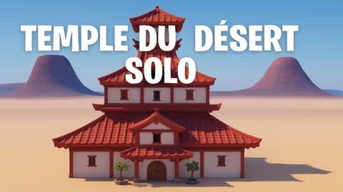 TEMPLE DU DÉSERT SOLO