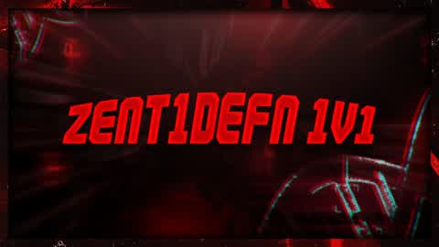 zent1defn 1v1s