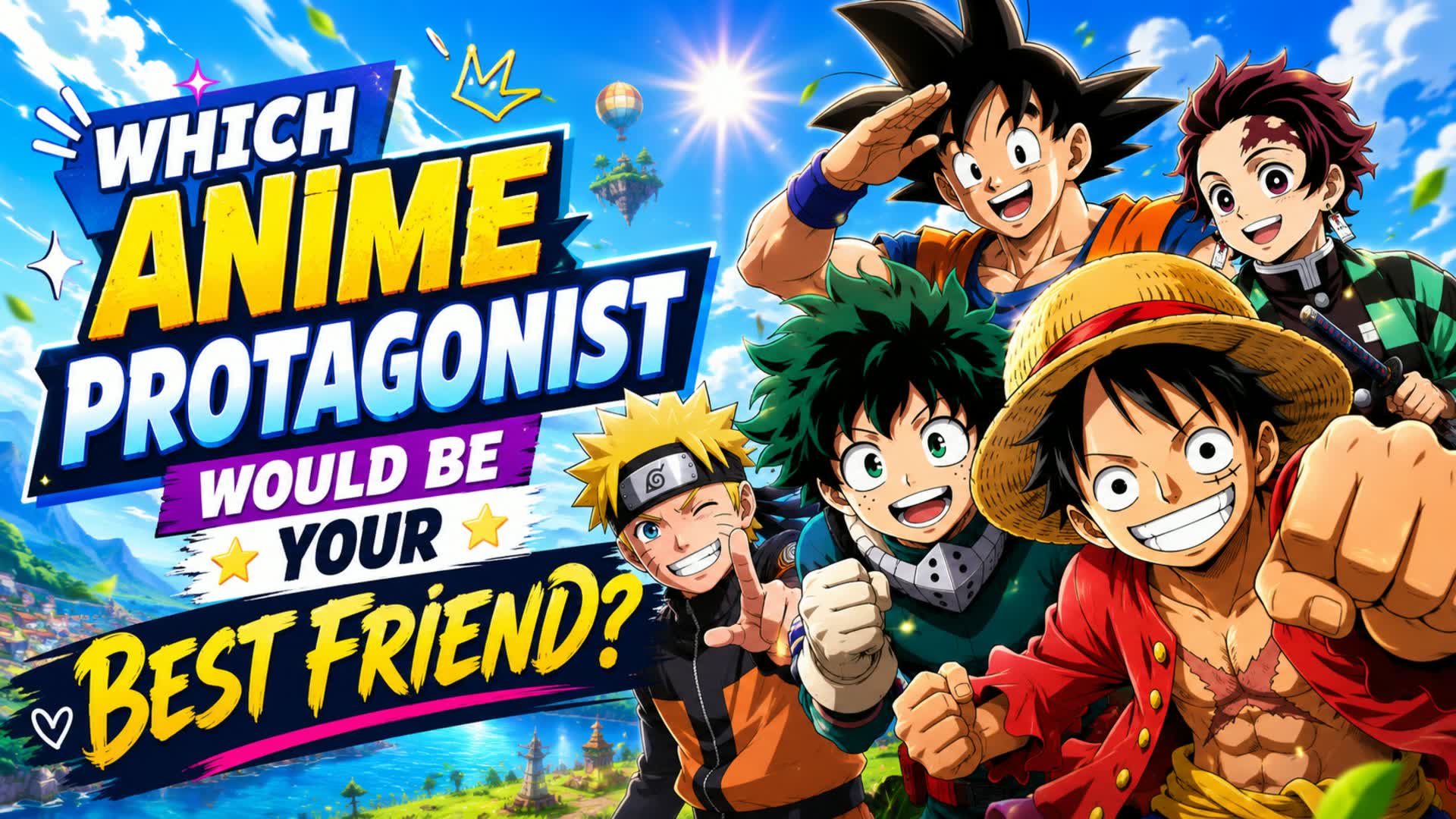 Which Anime Hero Would Your Best Friend