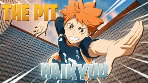 THE PIT - HAIKYUU 🏐
