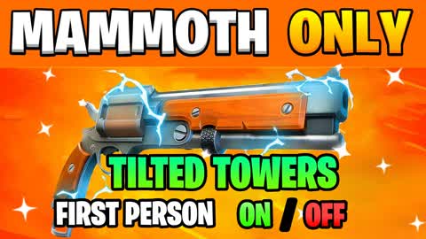 MAMMOTH ONLY 🎯TILTED TOWERS