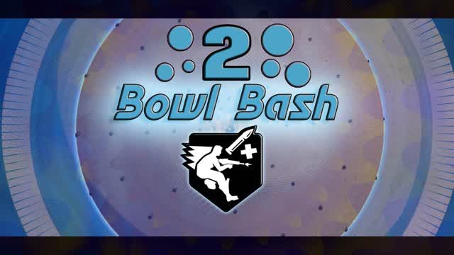 Bowl Bash 2