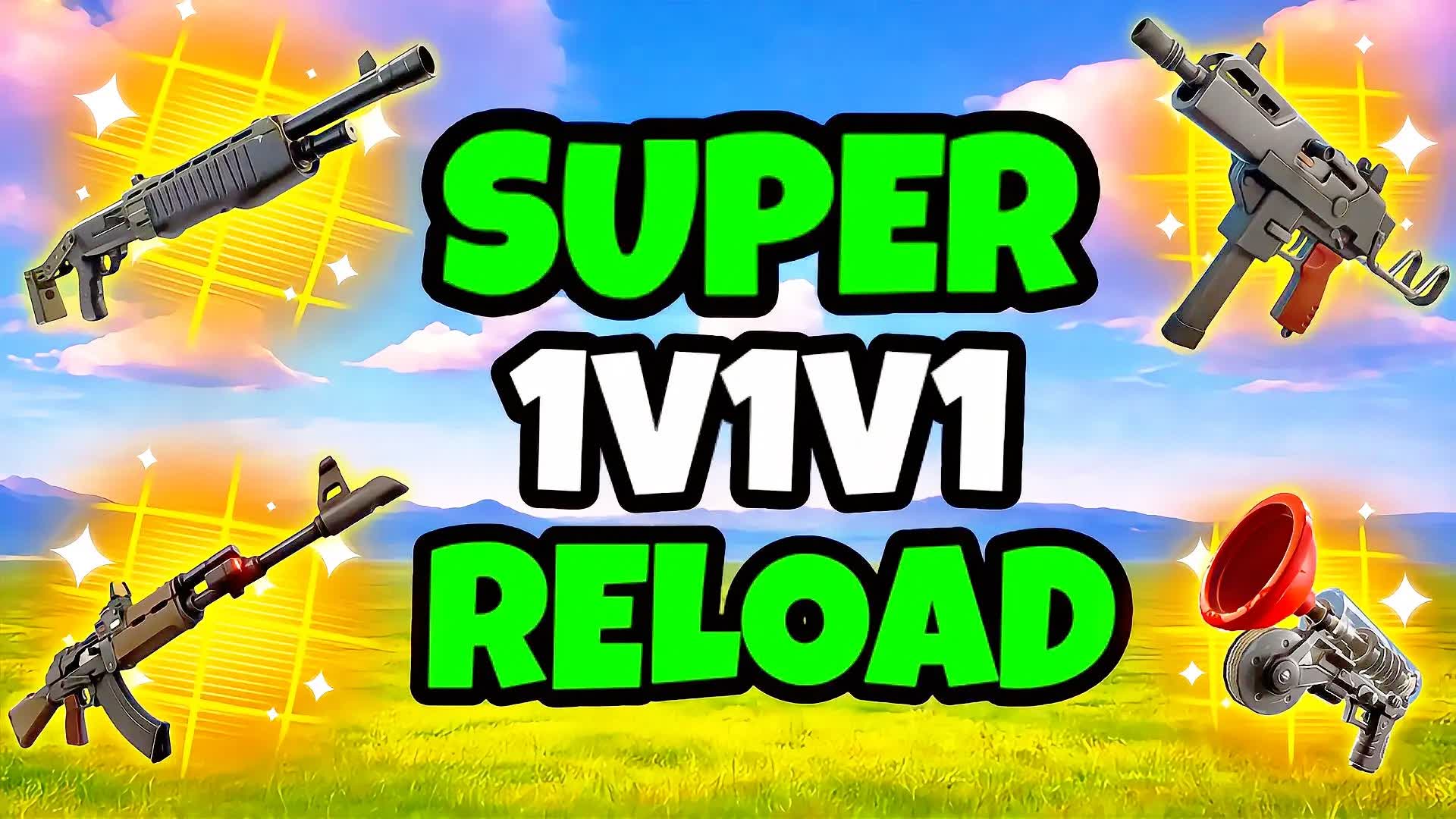 SUPER 1V1V1 RELOAD - FREE FOR ALL
