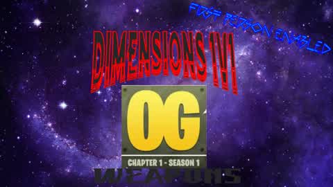 Dimensions 1v1 first person(new weapons)