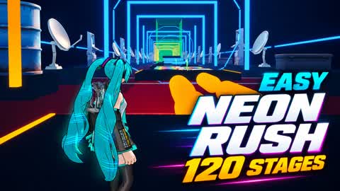 NEON RUSH - EASY 120 STAGES