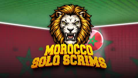 Morocco Solo Scrims