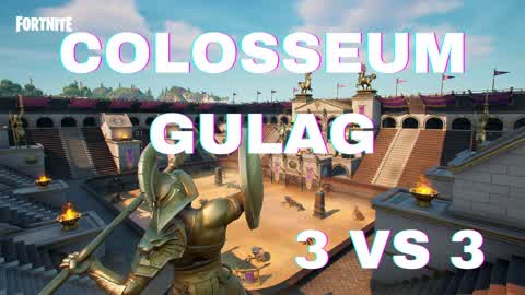 COLOSSEUM GULAG 3V3