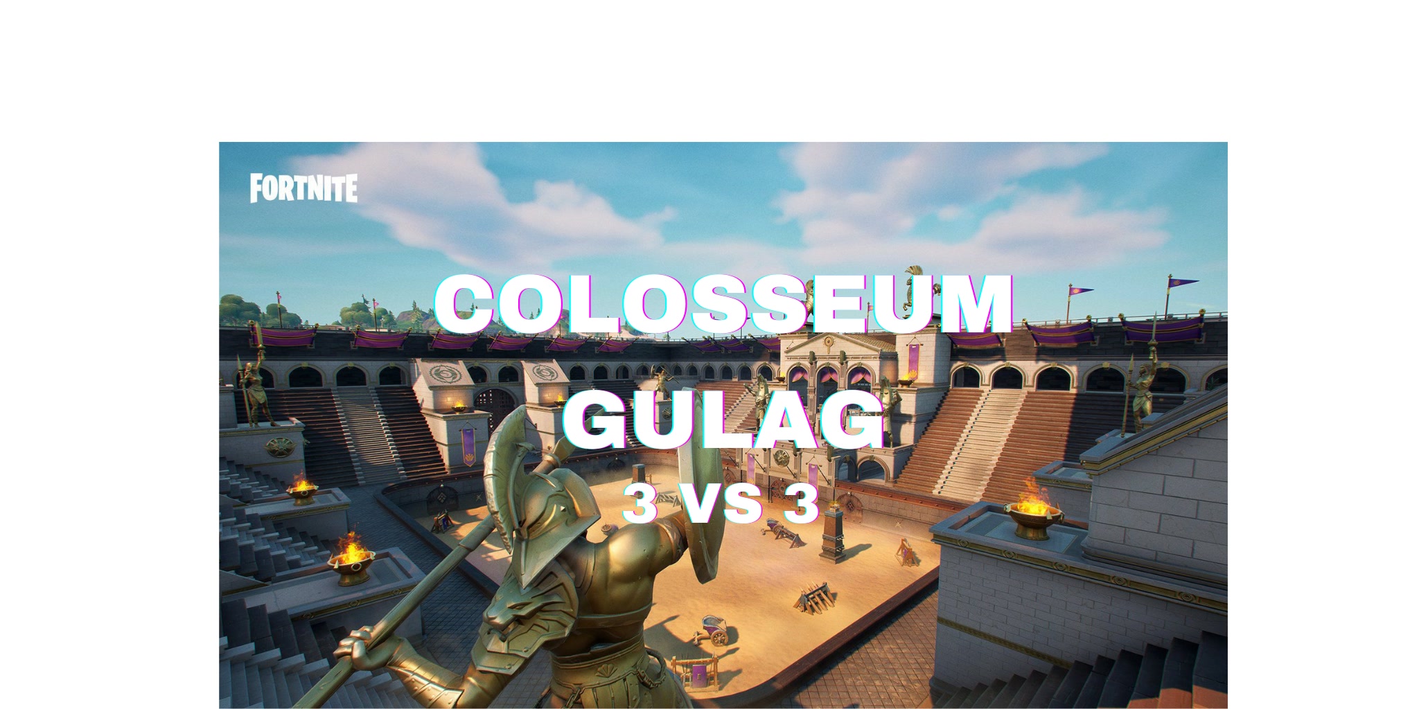 COLOSSEUM GULAG 3V3