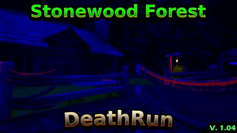 Stonewood Forest - DeathRun