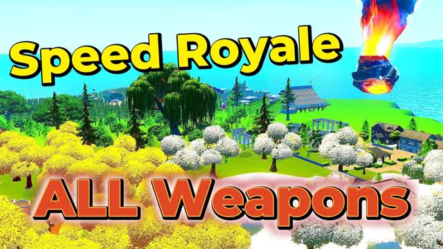 Speed Royale (All Weapons)