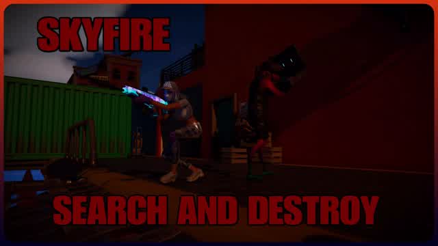 SKYFIRE SEARCH AND DESTROY