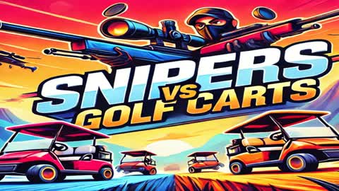 Snipers Vs Golf Carts