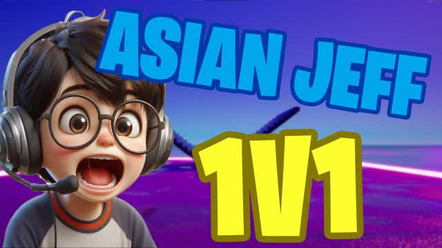 ASIANJEFF 1v1 đââ