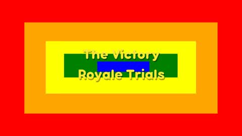 The Victory Royale Trials