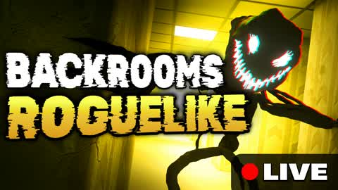 BACKROOMS [ROGUELIKE]