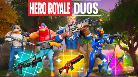 Hero Royale Chapter 2 I Reload (Duos)🔁