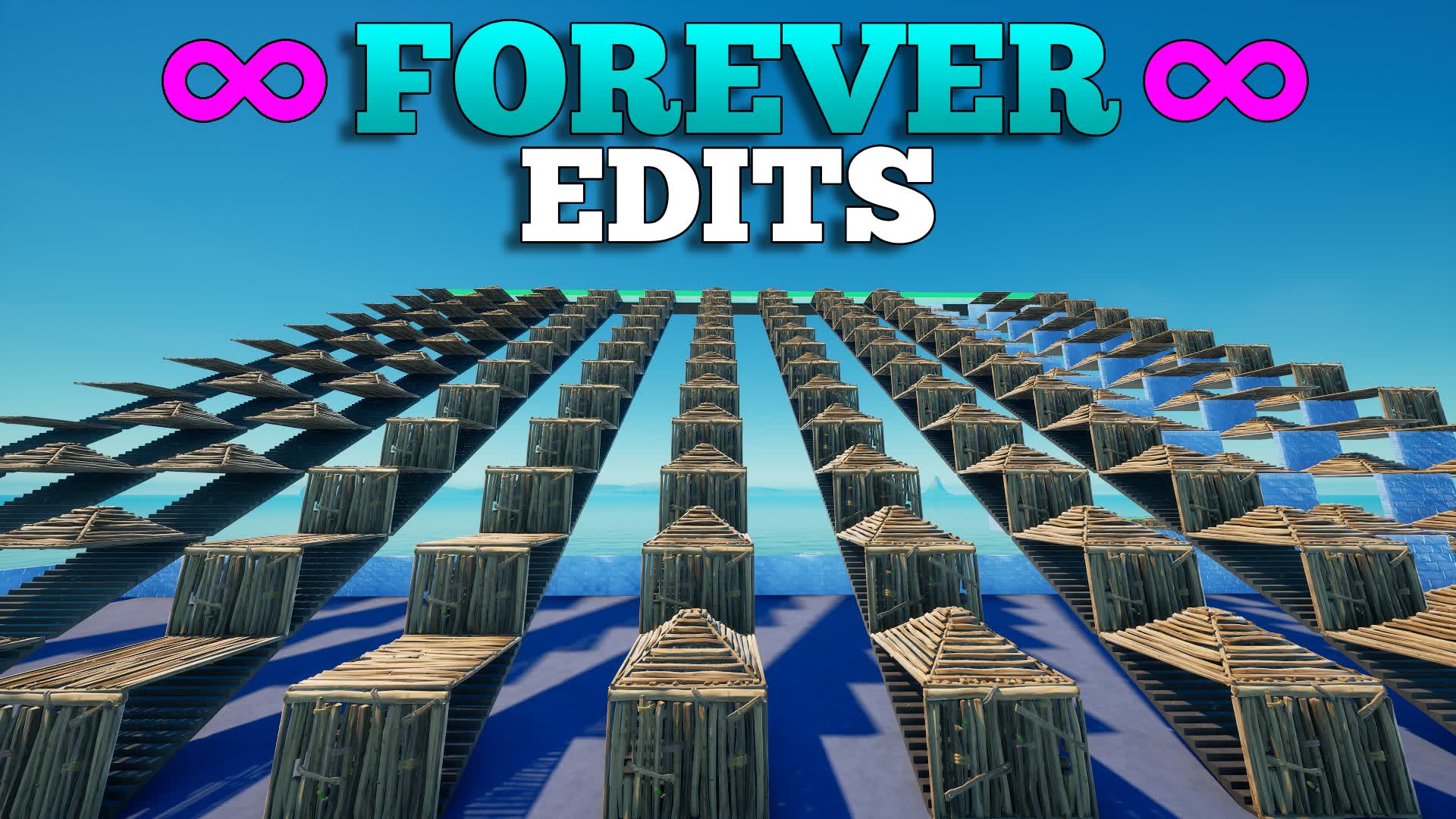 FOREVER EDITS [WARMUP] 8997-8758-3293 by simondj - Fortnite Creative ...