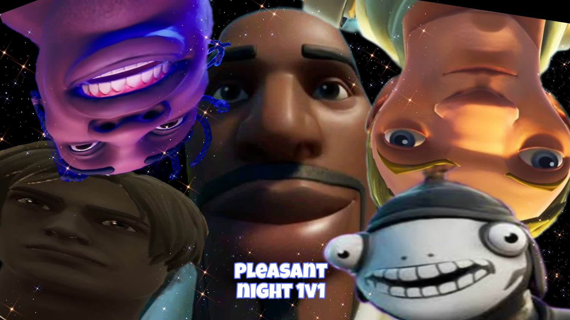 PLEASANT NIGHT 1v1