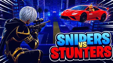 Snipers vs Stunters