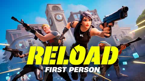 RELOAD FIRST PERSON 🎯