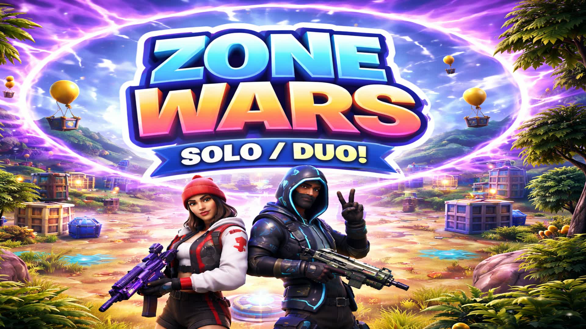 Zone Wars (Solo/Duo0