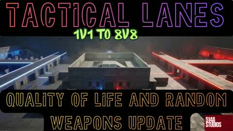Tactical Lanes (3 Slot Max)