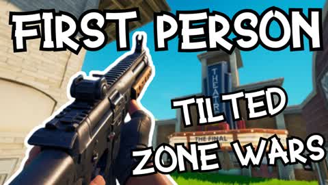 ⭐FIRST PERSON TILTED ZONE WARS⭐