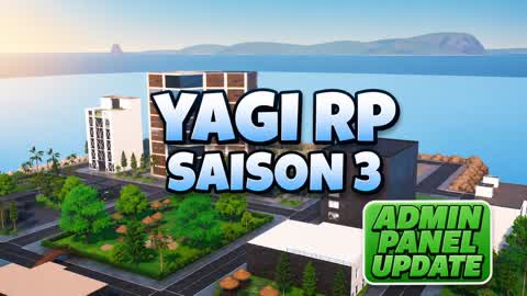 YAGI RP 🌆 — SEASON 3 🌴 —