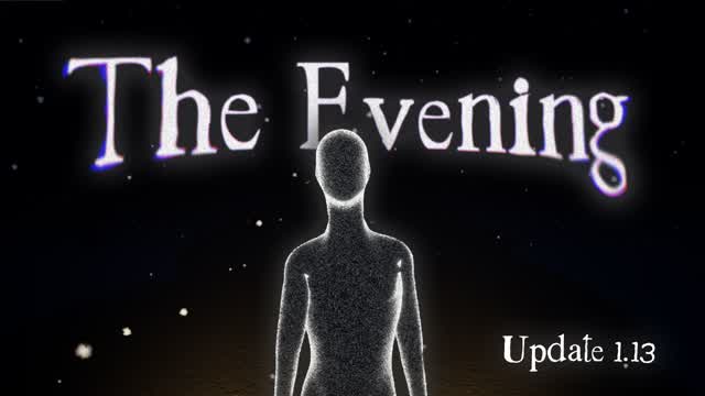 The Evening [HORROR]