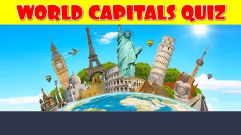 WORLD CAPITALS QUIZ