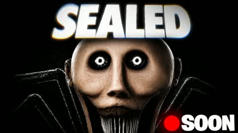 SEALED [HORROR]